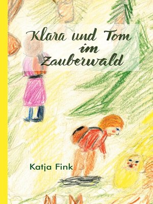 cover image of Klara und Tom im Zauberwald